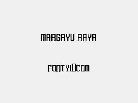 MARGAYU RAYA 