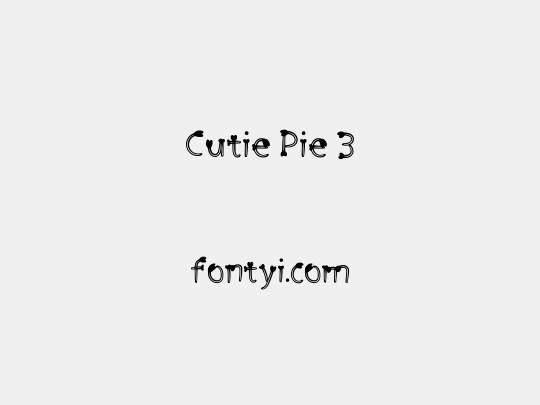 Cutie Pie 3