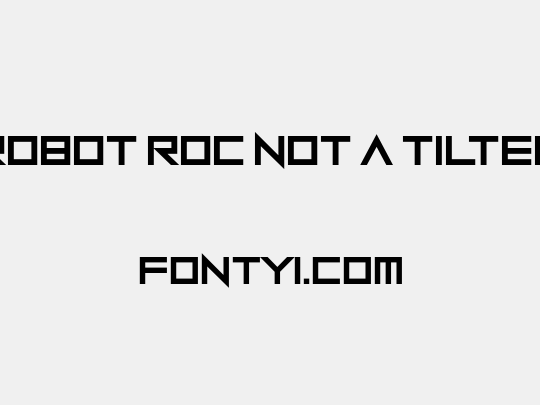 Robot Roc Not a Tilter