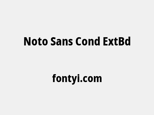 Noto Sans Cond ExtBd