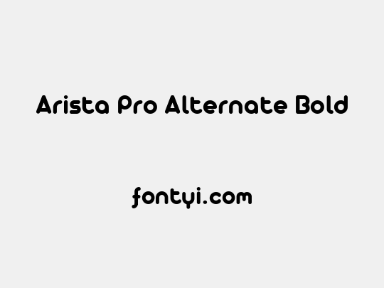 Arista Pro Alternate Bold