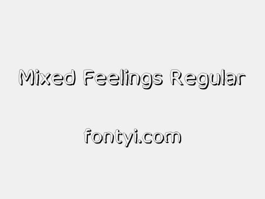 Mixed Feelings Regular