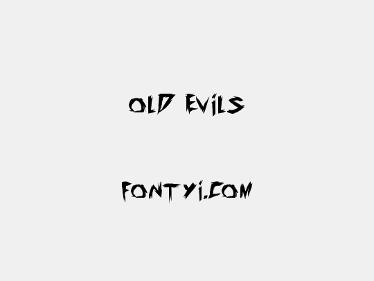 old evils
