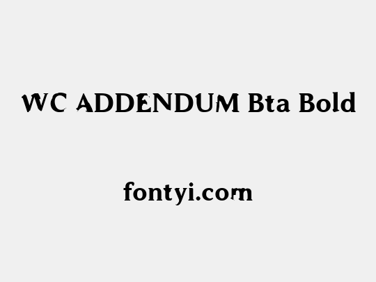 WC ADDENDUM Bta Bold