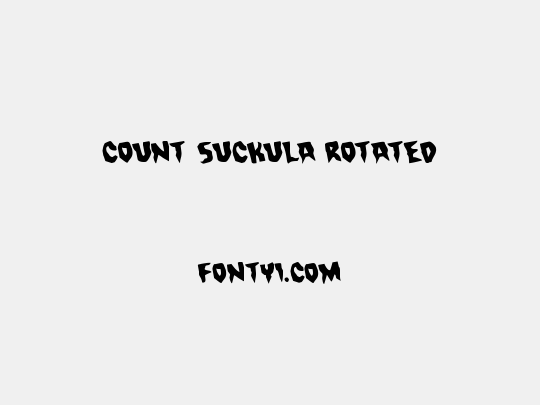Count Suckula Rotated