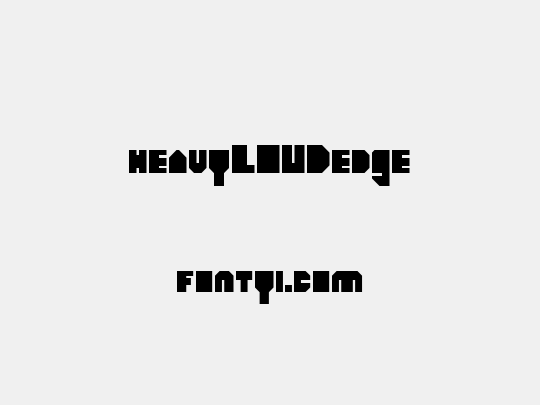 heavyLOUDedge