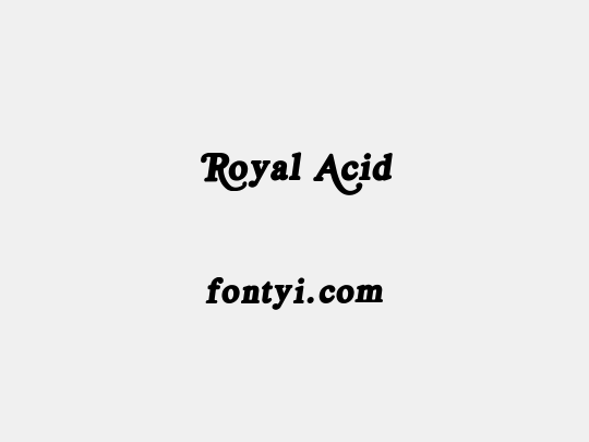 Royal Acid