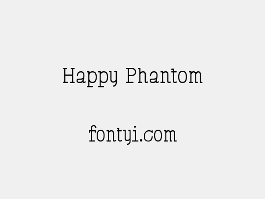Happy Phantom