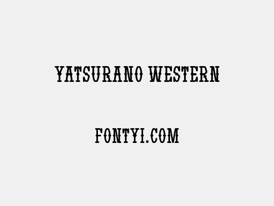 Yatsurano Western