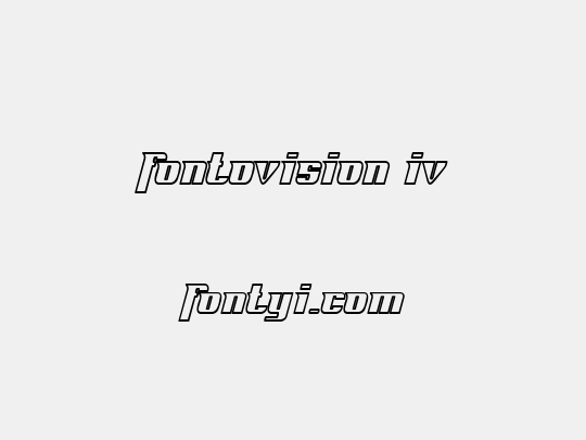 Fontovision IV