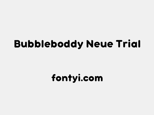 Bubbleboddy Neue Trial