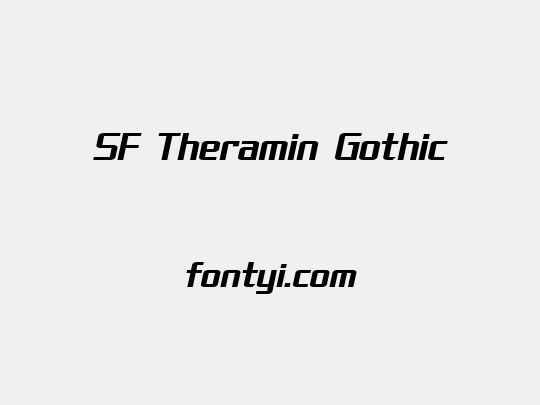 SF Theramin Gothic
