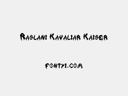 Raslani Kavaliar Kaiser