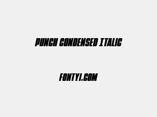 Punch Condensed Italic