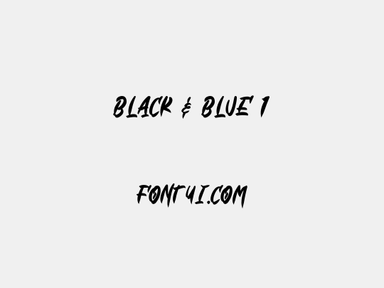 Black & Blue 1