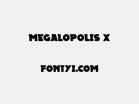 Megalopolis X
