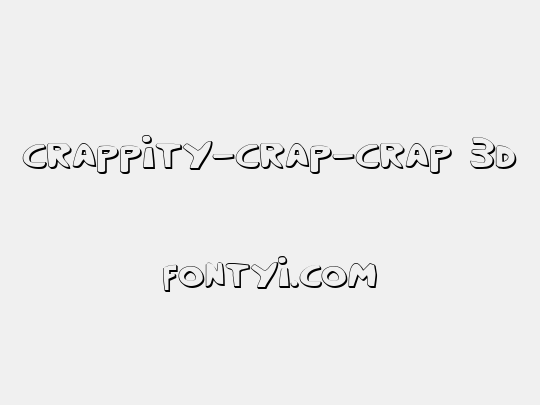 Crappity-Crap-Crap 3D