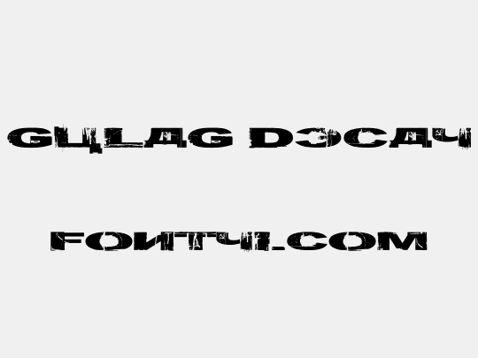 Gulag Decay