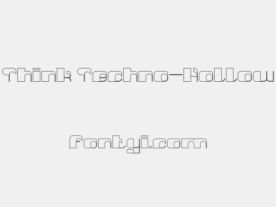 Think Techno-Hollow