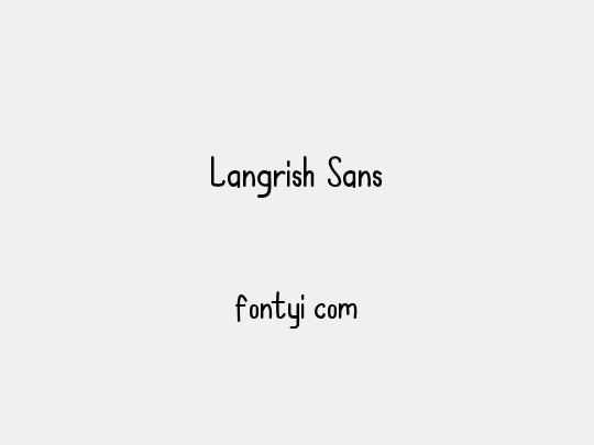 Langrish Sans