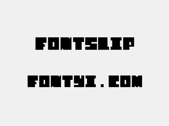 FontSlip