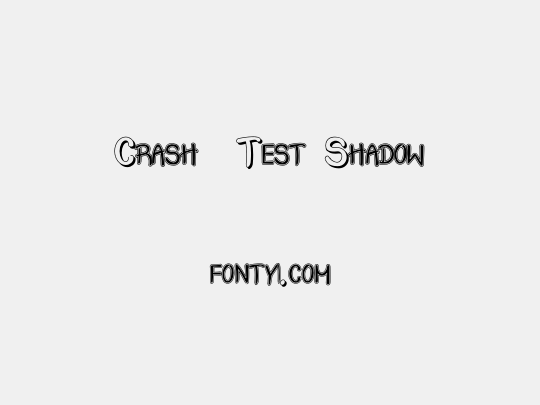 Crash  Test Shadow