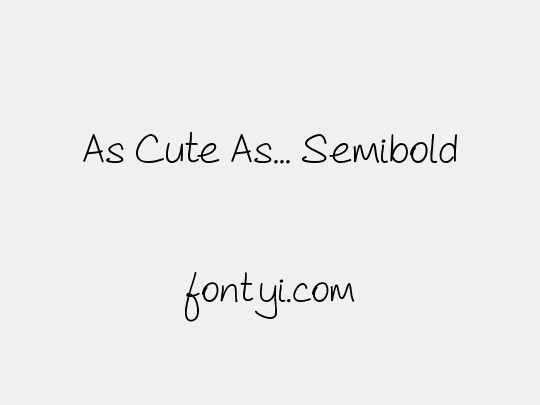 As Cute As... Semibold