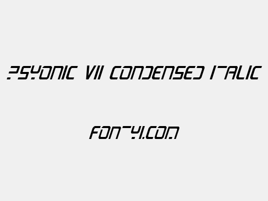 PsYonic VII Condensed Italic
