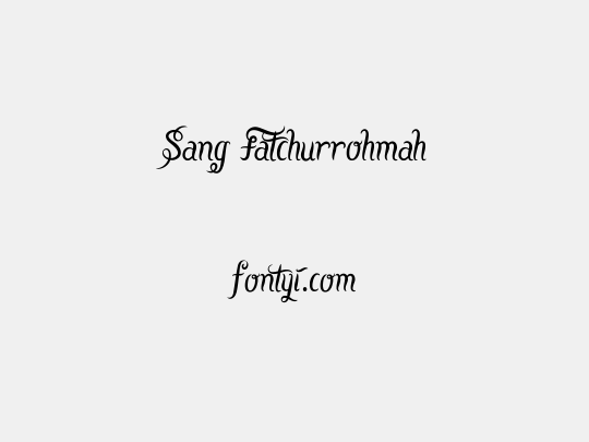 Sang Fatchurrohmah