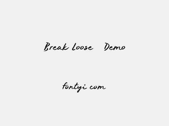 Break Loose - Demo
