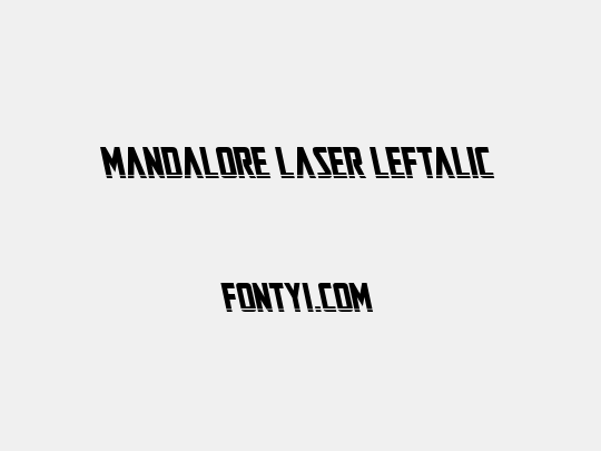 Mandalore Laser Leftalic