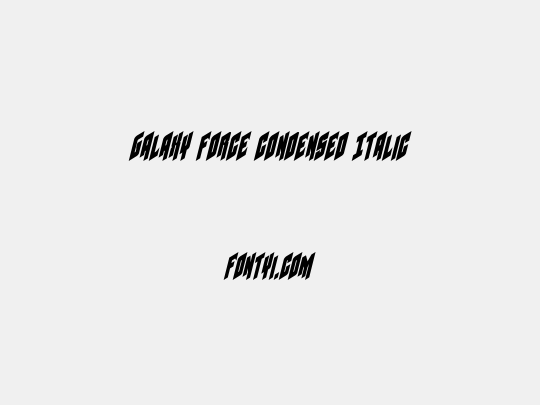 Galaxy Force Condensed Italic