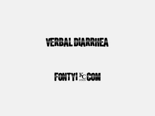 Verbal Diarrhea