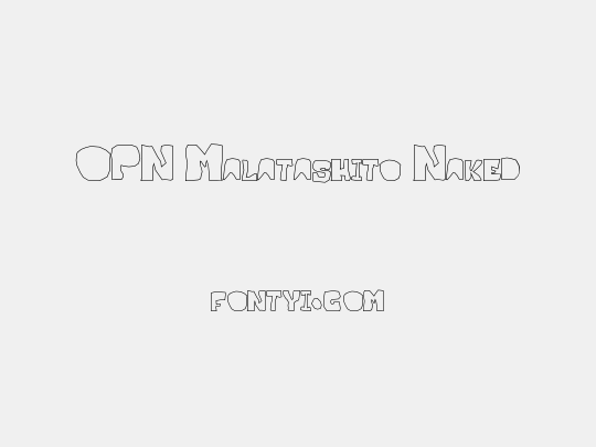 OPN Malatashito Naked