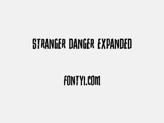 Stranger Danger Expanded