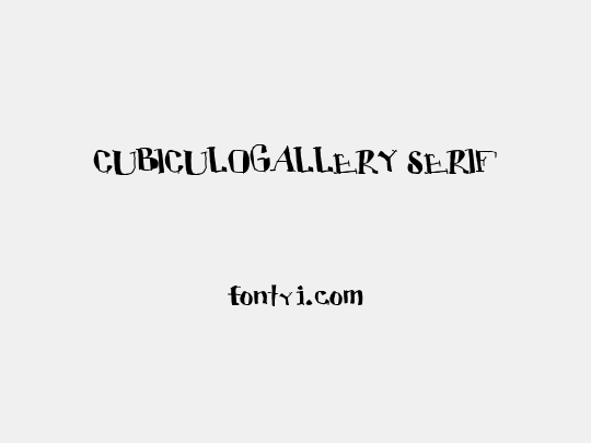 CUBICULOGALLERY SERIF