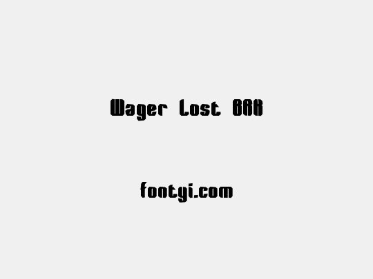 Wager Lost BRK
