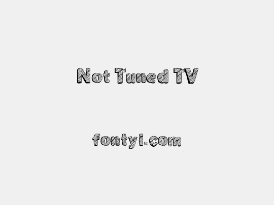 Not Tuned TV