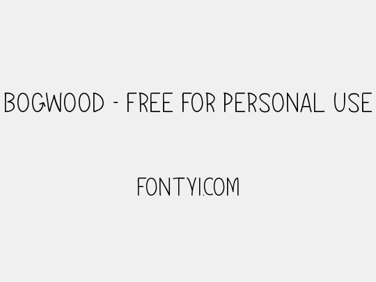 Bogwood - Free For Personal Use
