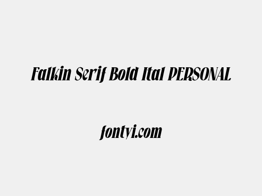Falkin Serif Bold Ital PERSONAL