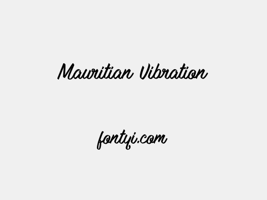 Mauritian Vibration