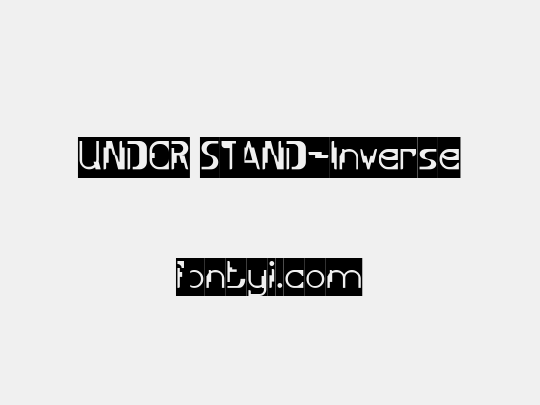 UNDER STAND-Inverse