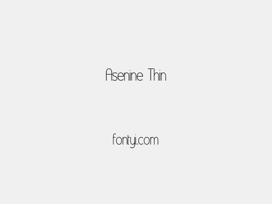 Asenine Thin