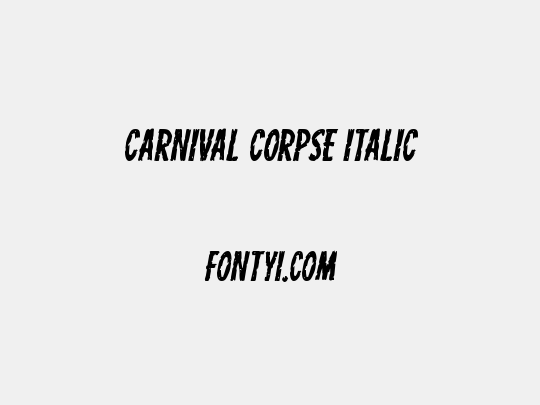 Carnival Corpse Italic