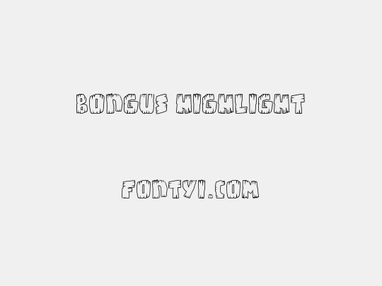 Bongus Highlight