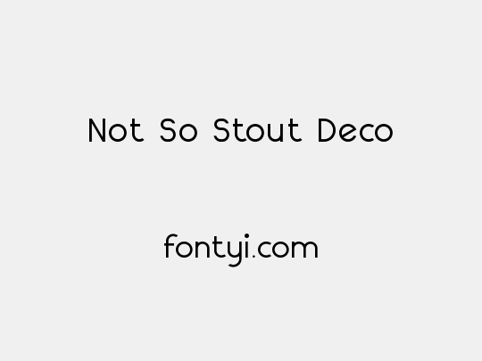 Not So Stout Deco