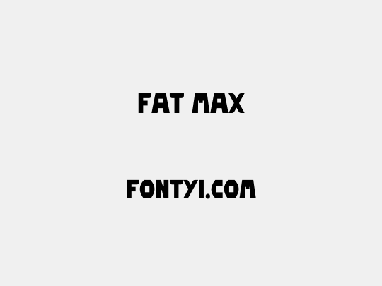 Fat Max