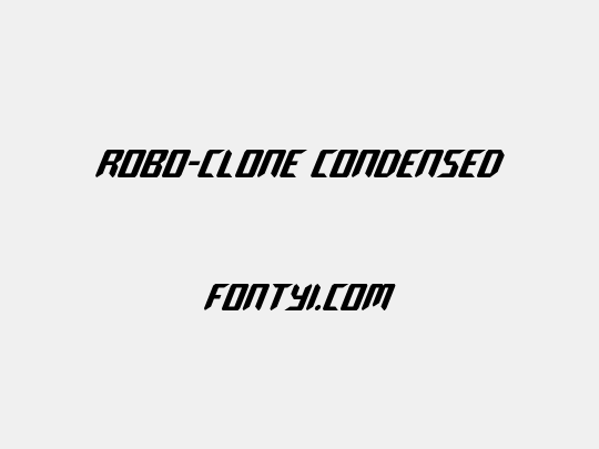 Robo-Clone Condensed