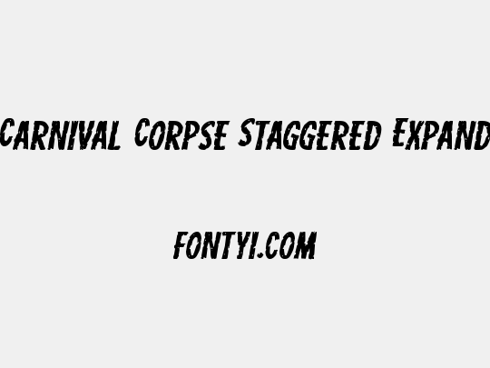 Carnival Corpse Staggered Expanded Italic