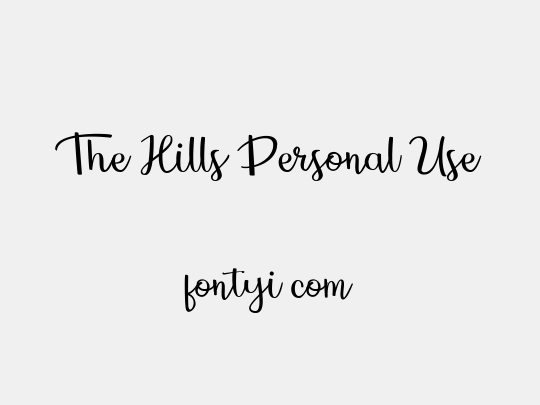 The Hills Personal Use